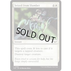 画像1: 【ENG】★Foil★眠りからの襲撃/Seized from Slumber [MTG_DSK_0028_C]