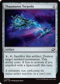 【ENG】奇跡学式魚雷/Thaumaton Torpedo[MTG_EOE_0246_C]