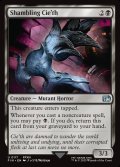 【ENG】よろめくシ骸/Shambling Cie'th[MTG_FIN_0117_U]