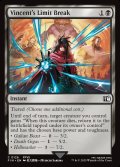 【ENG】リミットブレイク：ヴィンセント/Vincent's Limit Break[MTG_FIN_0126_C]