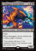【ENG】未来のサメ、アルマゴン/Armaggon, Future Shark[MTG_TMT_0058_R]