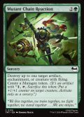 【ENG】ミュータントの連鎖反応/Mutant Chain Reaction[MTG_TMT_0125_C]