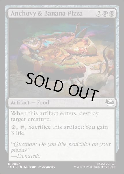 画像1: 【ENG】アンチョビとバナナのピザ/Anchovy & Banana Pizza[MTG_TMT_0057_C] (1)